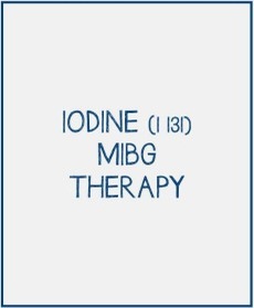 I-131 MIBG Therapy