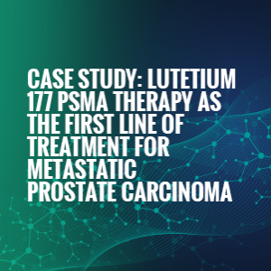 Lutetium 177 PSMA Therapy