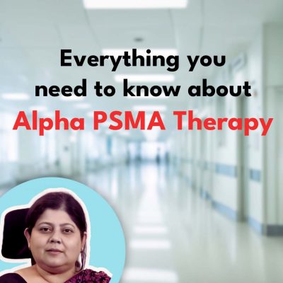 Everything you need to know about Alpha PSMA Therapy