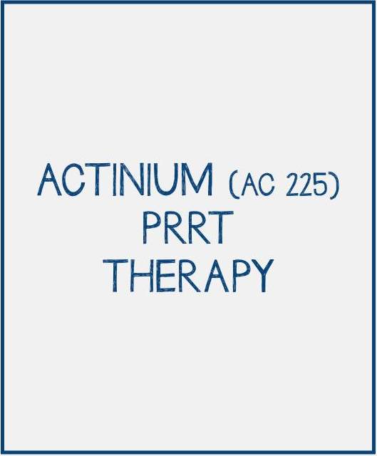 Actinium (Ac 225)/Alpha PRRT