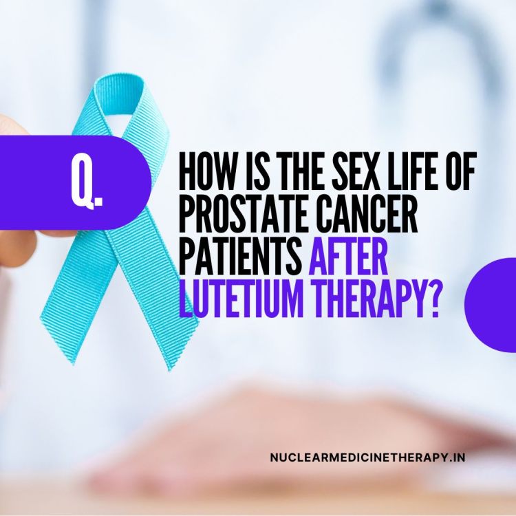 How is the Sex life of Prostate Cancer Patients after Lutetium After Lutetium Therapy